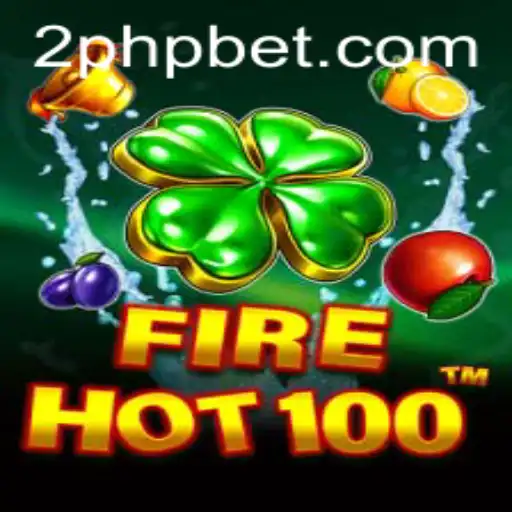 FireHot100: The Ultimate Casino Experience with 2ph Casino