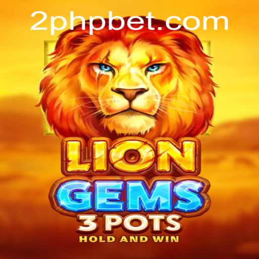 Exploring the Excitement of LionGems3pots in the World of 2ph Casino